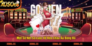 Một Số Nét Sơ Lược Về Kèo Châu Âu Bóng Đá