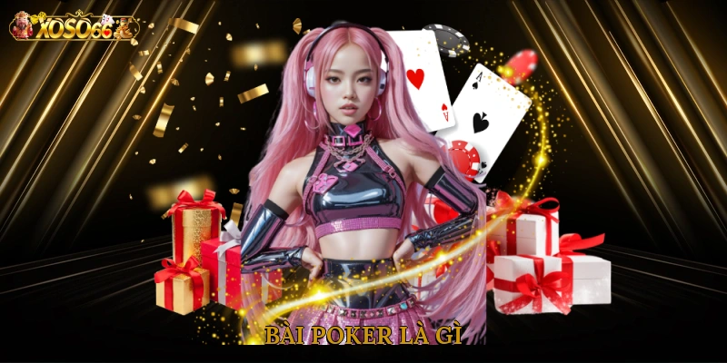 bai-poker-la-gi-1